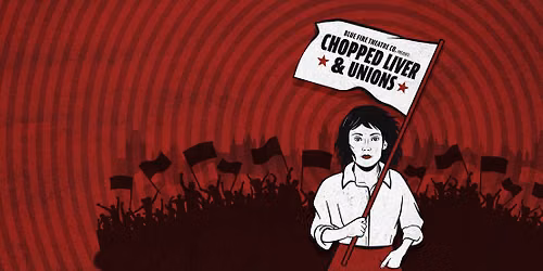 Chopped Liver and Unions