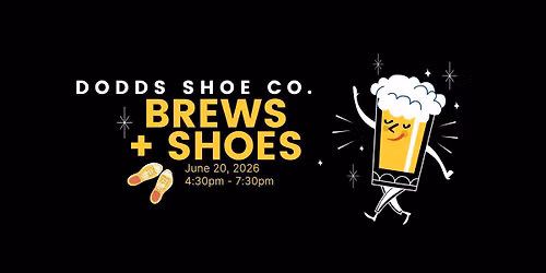 Brews & Shoes 2026 -Cheers to 10 years  \ud83c\udf7b