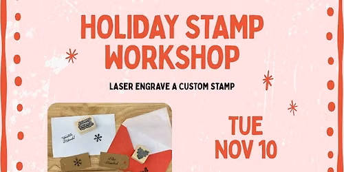 Holiday Stamp Workshop