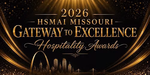 026 HSMAI Missouri Gateway to Excellence Hospitality Awards
