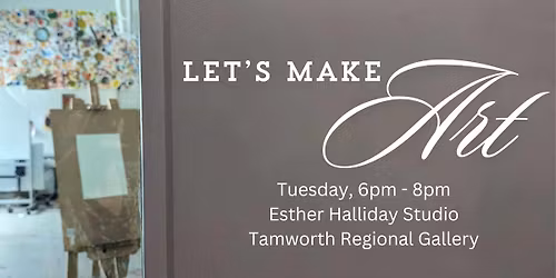 Let's Make Art - Friends of the Gallery Salon Night