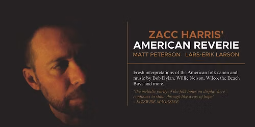 Zacc Harris' American Reverie