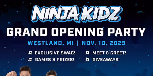 NINJA KIDZ MEET AND GREET EXCLUSIVE EVENT