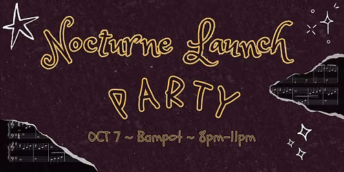 Nocturne Arts Collective\u2019s Launch Party