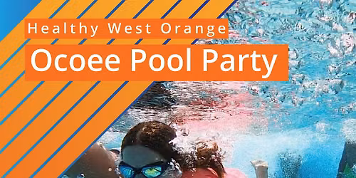 Healthy West Orange Ocoee Pool Party