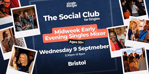 Midweek Early Evening Singles Mixer @ No.4 Clifton Village BRISTOL (Ages 50+)