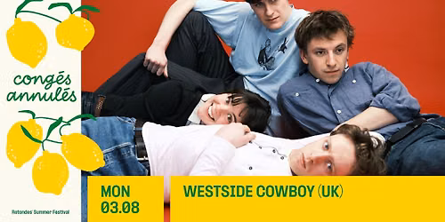 Cong\u00e9s Annul\u00e9s: Westside Cowboy