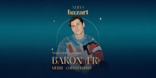 Baron (FR), Mekki, Chrissandri