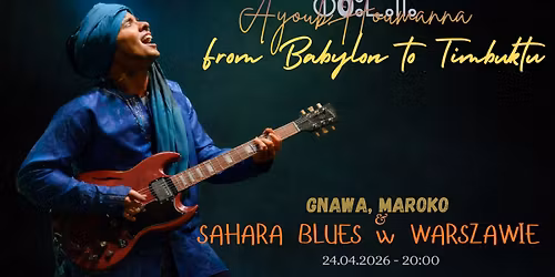 AYOUB HOUMANNA - SAHARA BLUES W WARSZAWIE
