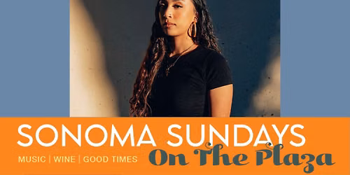 Tyler Lauren - Sonoma Sundays on the Plaza