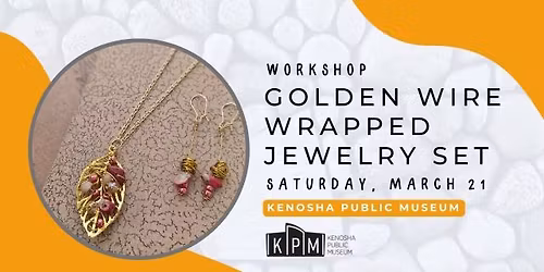Workshop: Golden Wire Wrapped Jewelry Set