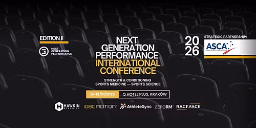 Next Generation Performance International Conference 2026 | 16-18\/01\/2026 | Krak\u00f3w, Poland