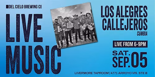 Live Music ft. Los Alegres Callejeros @ DCB Livermore