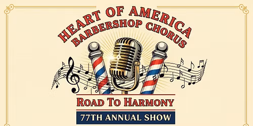 HOA 77th Annual Show "Road To Harmony"