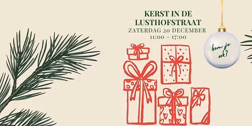 \ud83c\udf84 KERST IN DE LUSTHOFSTRAAT