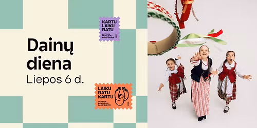 Dain\u0173 diena \u201eLaiku. Ratu. Kartu\u201c | Lietuvos moksleivi\u0173 dain\u0173 \u0161vent\u0117 