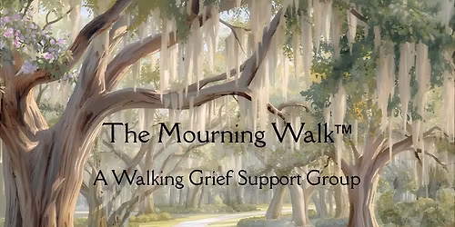 Walking Grief Support Group - Lunch edition