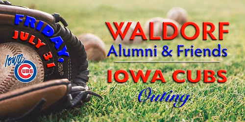 Waldorf Alumni & Friends Iowa Cubs Outing