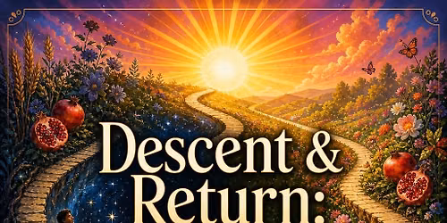 Descent & Return Mini Retreat