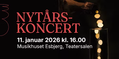 Nyt\u00e5rskoncert med Esbjerg Ensemble | Musikhuset Esbjerg