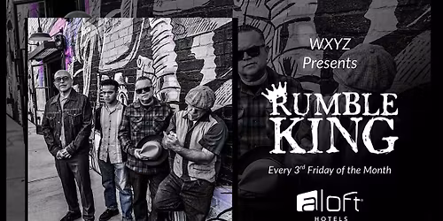 Rumble King Live at WXYZ\u00ae Bar