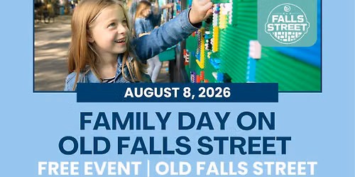Family Day on Old Falls Street — Old Falls Street USA