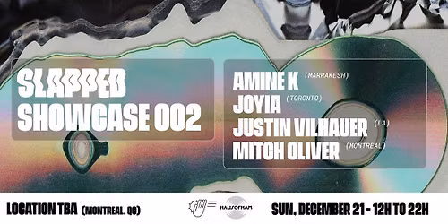 SLAPPED Showcase 002 \u2022 Amine K, Mitch Oliver, Joyia, Justin Vilhauer