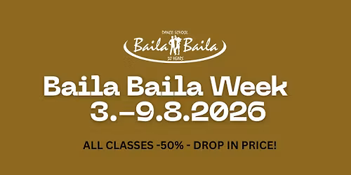 Baila Baila Week 3.-9.8.2026: All classes -50%!