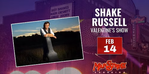 Shake Russell Valentine's Day Show | LIVE at Main Street Crossing