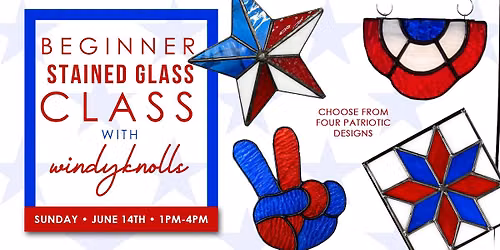 Beginner Stained Glass with Windyknolls