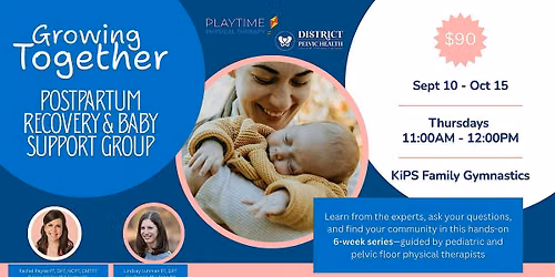 Growing Together: Postpartum Recovery & Baby Support Group
