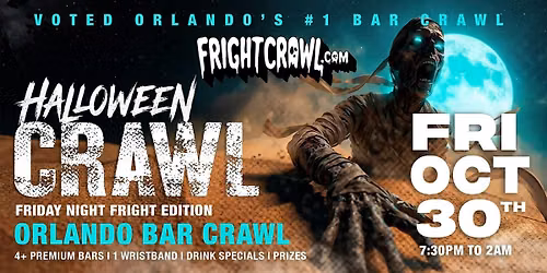 The Fright Crawl | Orlando Halloween Bar Crawl 2026 | Fri, Oct 30