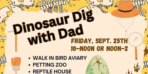 Daddy & Me DINO DIG