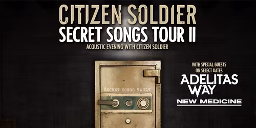 Citizen Soldier: Secret Songs Tour II