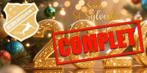 COMPLET - Soir\u00e9e de la St Sylvestre - COMPLET