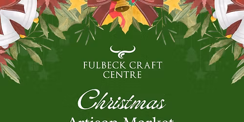 Fulbeck Artisan Christmas Market