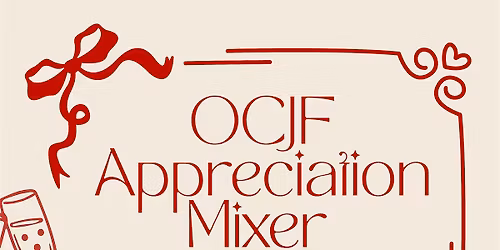 OCJF's Appreciation Mixer
