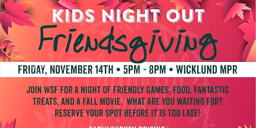 Kids'Night Out Friendsgiving