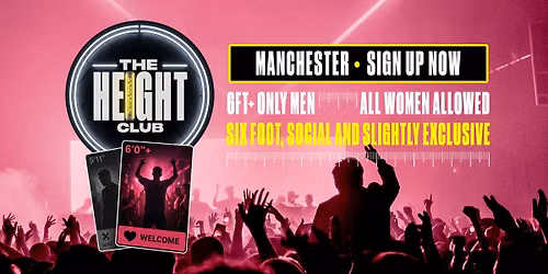 The Height Club is Coming To Manchester!