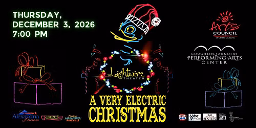 Lightwire Theatre's A Very Electric Christmas