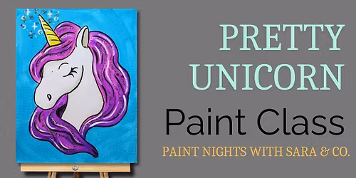 Pretty Unicorn Paint Class