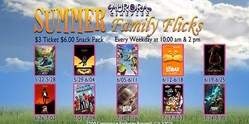 $ 3.00 Summer Family Flicks at Aurora Cineplex--Weekdays 10am & 2pm