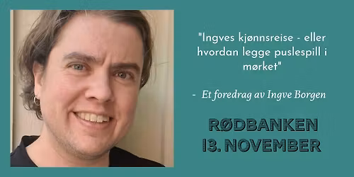 PrideHouse: "Ingves kj\u00f8nnsreise - eller hvordan legge puslespill i m\u00f8rket"