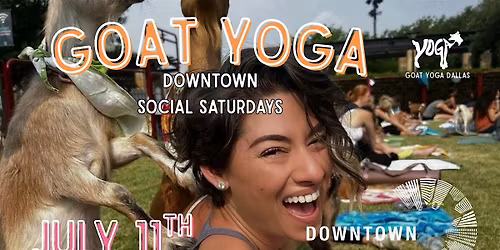 Downtown Goat Yoga - Social Saturdays
