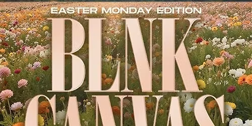 Blnk Canvas Brunch & Day Party - Easter RnB Vibe!