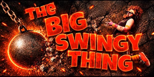 The Big Swingy Thing
