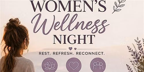 Womens Wellness & Health Night In