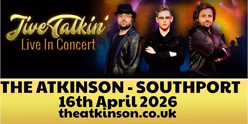 Jive Talkin' at The Atkinson Theatre, Southport