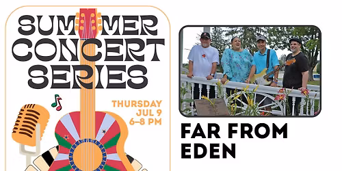 Free Summer Concert Series | Far From Eden
