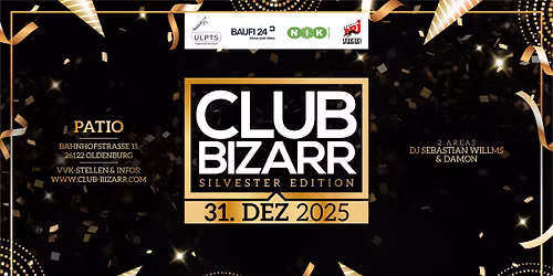 Club Bizarr im Patio \/\/ Silvester